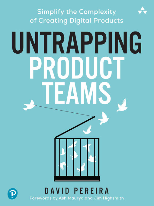 Title details for Untrapping Product Teams by David Pereira - Available